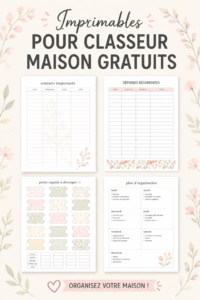 Fiches d'organisation imprimables pour la maison, sur un bureau ordonné