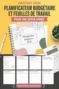 Planificateur de budget 2026 avec des ressources gratuites